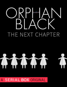 Orphan Black The Next Chapter